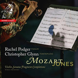 Rachel Podger & Christopher Glynn - Mozart/Jones : achèvements fragmentaires de sonates pour violon (CD)