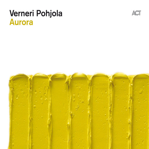 Verneri Pohjola - Aurora (CD) - Velvet Music