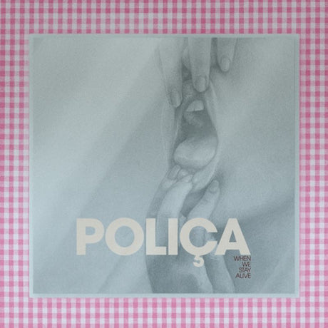 Polica - When we stay alive (LP) - Velvet Music