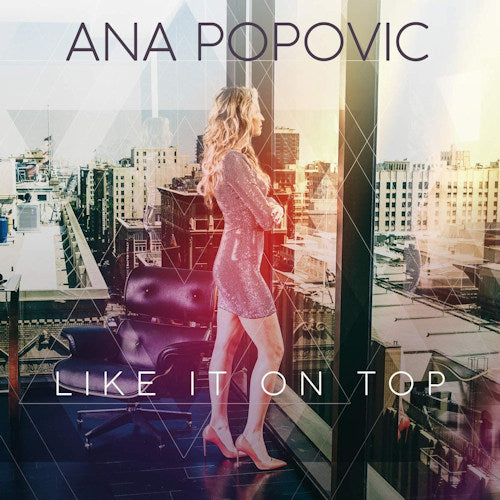 Ana Popovic - Like it on top (CD) - Velvet Music