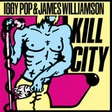 Iggy Pop & James Williamson - Kill city (LP)