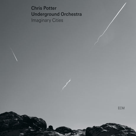 Chris Potter /underground Orchestra - Imaginary cities (CD) - Velvet Music