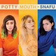 Potty Mouth - Snafu (LP) - Velvet Music