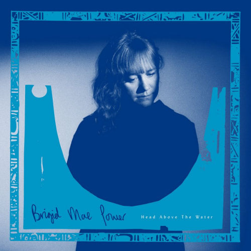Brigid Mae Power - Head above the water (CD)