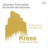 Johannes Pramsohler - Violin concertos from darmstadt (CD) - Velvet Music