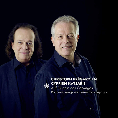 Cyprien Katsaris /christoph Pregardien - Auf flugeln des gesanges (CD)