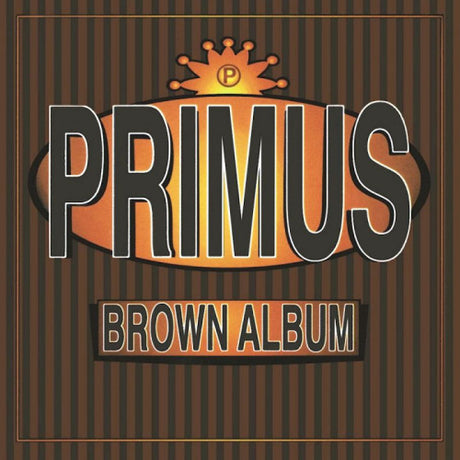 Primus - Brown album (CD) - Velvet Music