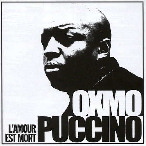 Oxmo Puccino - L'amour est mort (CD) - Velvet Music