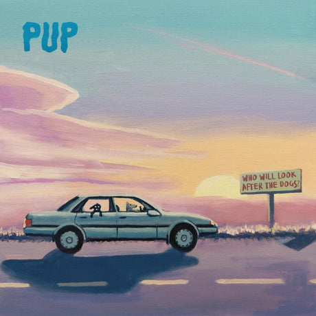 PUP - Who will look after the dogs? (LP) - Velvet Music
