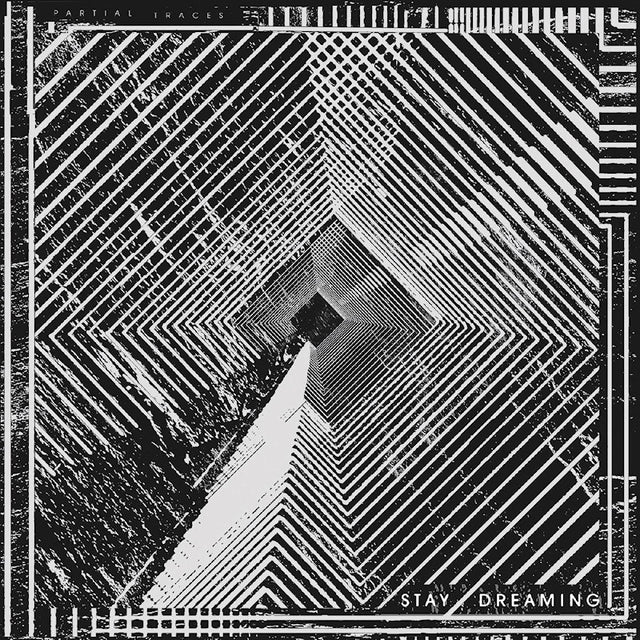 Partial Traces - Stay dreaming (LP) - Velvet Music