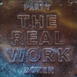 Party Dozen - The real work (LP) - Velvet Music