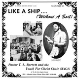 Pastor T.l. Barrett & The Youth For Christ Choir - Like a ship (without a sail) (LP)