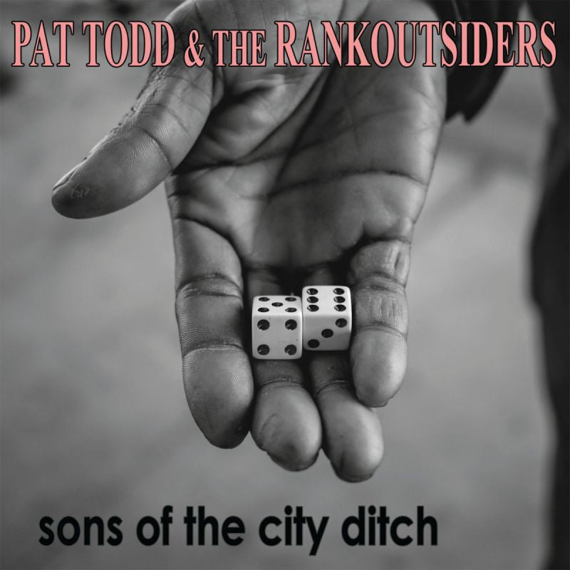 Pat Todd & The Rankoutsiders - Sons of the city ditch (LP) - Velvet Music