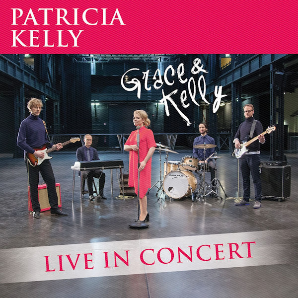 Patricia Kelly - Grace & kelly: live in concert (CD) - Velvet Music
