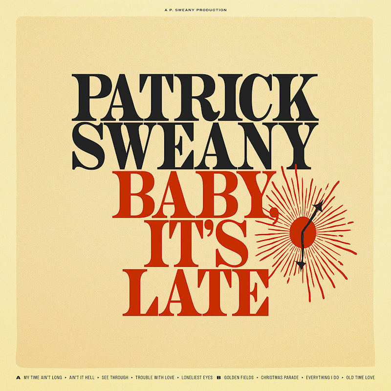Patrick Sweany - Baby, it's late (CD)