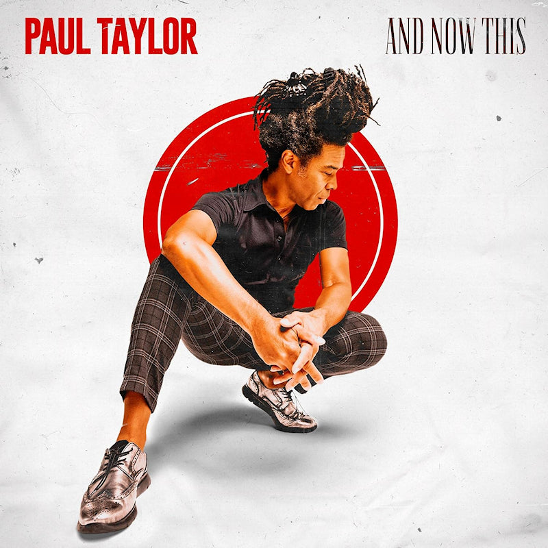 Paul Taylor - And now this (CD)
