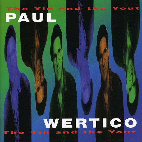 Paul Wertico - The yin and the yout (CD) - Velvet Music