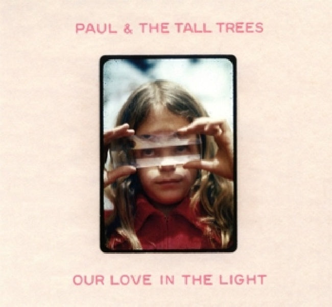Paul & The Tall Trees - Our love in the light (CD)
