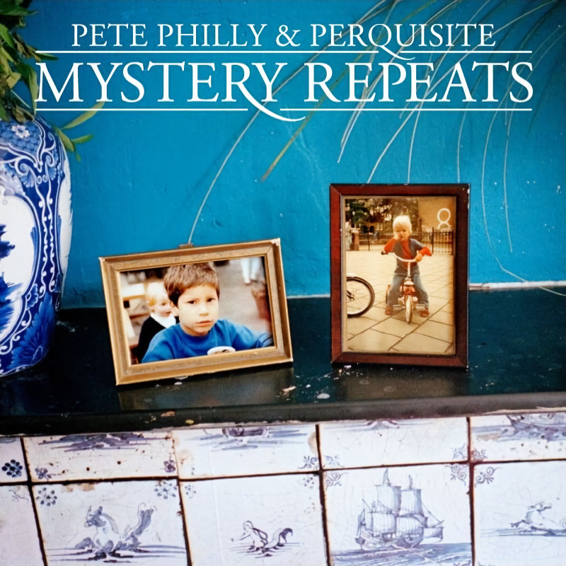 Pete Philly & Perquisite - Mystery repeats (LP) - Velvet Music