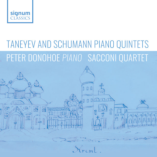 Peter Donohoe / Sacconi Quartet - Taneyev and schumann piano quintets (CD) - Velvet Music
