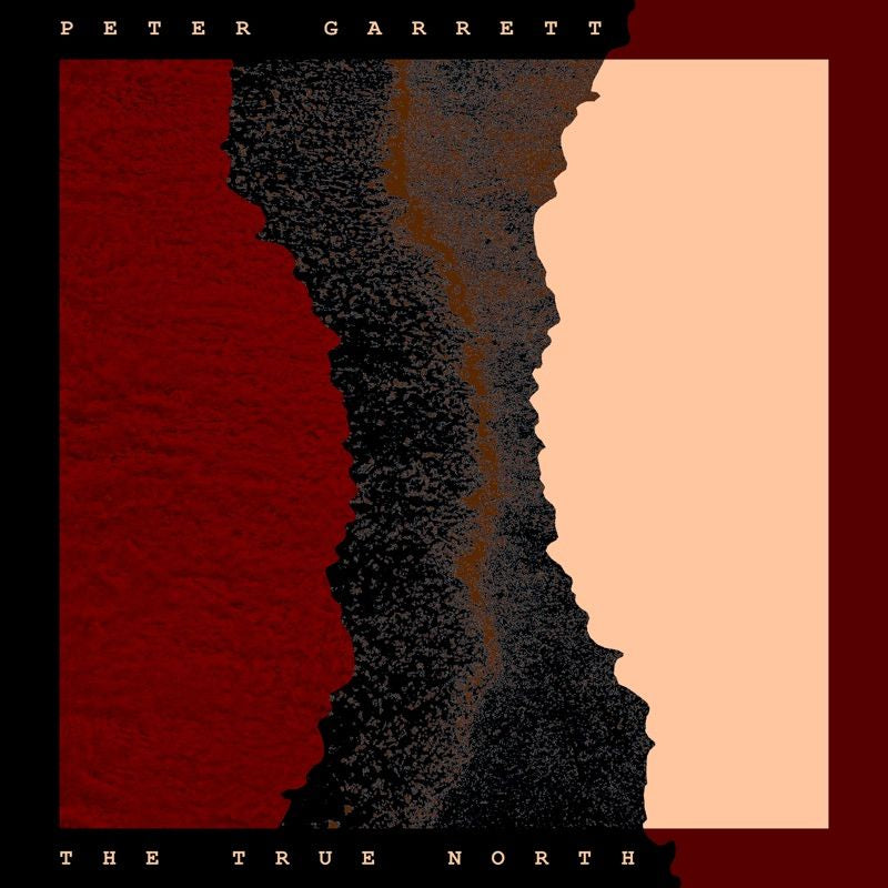 Peter Garrett - The true north (LP) - Velvet Music
