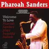 Pharoah Sanders - Welcome to love (LP) - Velvet Music