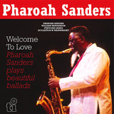 Pharoah Sanders - Welcome to love (LP)