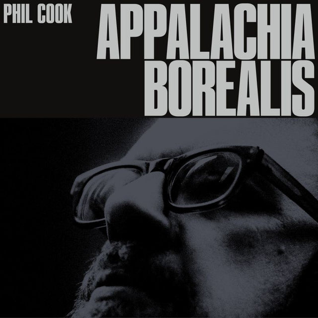 Phil Cook - Appalachia borealis (CD) - Velvet Music