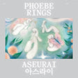 Phoebe Rings - Aseurai (milky way clear) (LP) - Velvet Music