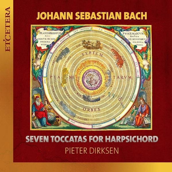 Pieter Dirksen - Bach seven toccatas for harpsichord (CD)