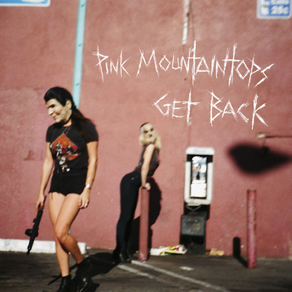 Pink Mountaintops - Get back (LP)