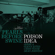 Poison Idea - Pearls before swine: the early years volume 2 (LP) - Velvet Music