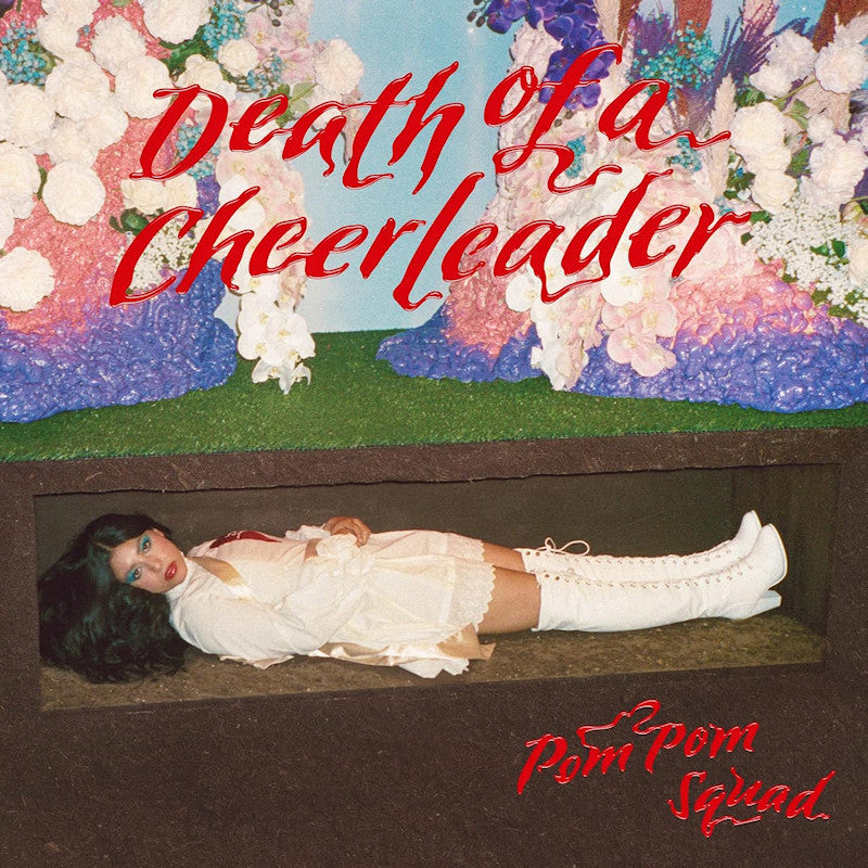 Pom Pom Squad - Death of a cheerleader (CD)