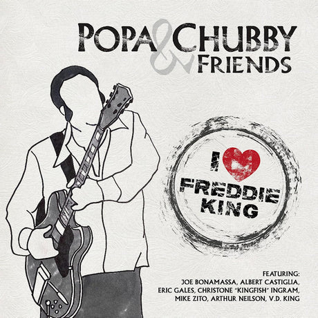Popa Chubby And Friends - I love freddie king (CD) - Velvet Music