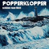 Popperklopper - Schone raue welt (blue marble) (LP) - Velvet Music