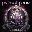 Primal Fear - I will be gone (CD) - Velvet Music