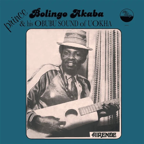 Prince Bolingo Akaba & His Obubu Sound Of Uokha - Airende (LP) - Velvet Music