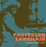 Professor Longhair - Singles 1949 - 1957 (CD)