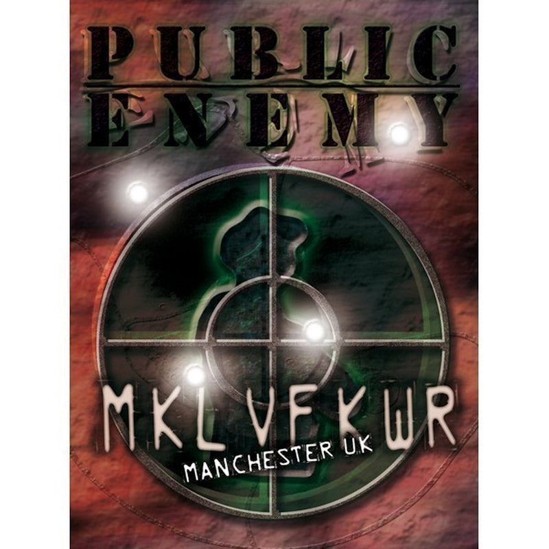 Public Enemy - MKL VF KWR: Manchester UK (DVD movie)