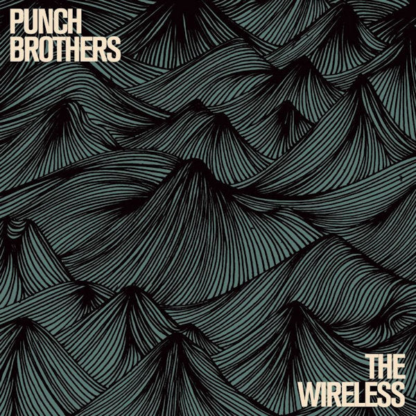 Punch Brothers - The wireless (CD) - Velvet Music