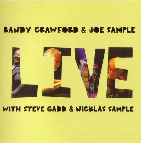 Randy Crawford & Joe Sample With Steve Gadd & Nicklas Sample - Live (tweedehands CD) - Velvet Music