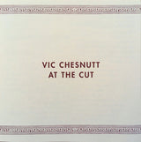 Vic Chesnutt - At The Cut (LP) - Velvet Music