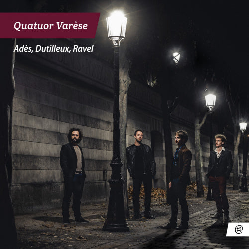 Quatuor Varese - Ades/dutilleux/ravel (CD) - Velvet Music