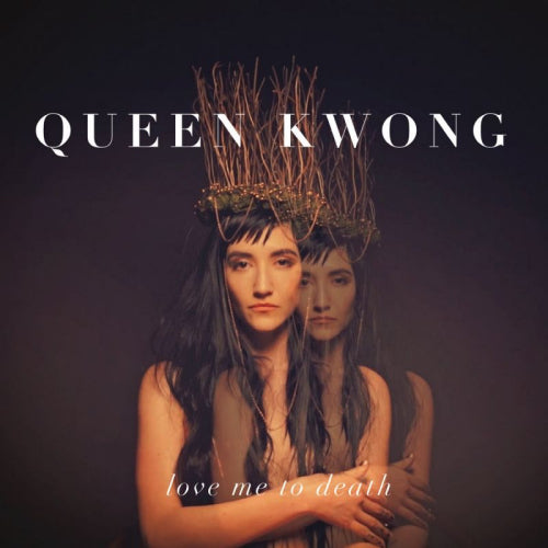 Queen Kwong - Love me to death (CD)