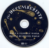 Decemberists, The - What A Terrible World, What A Beautiful World (tweedehands CD) - Velvet Music