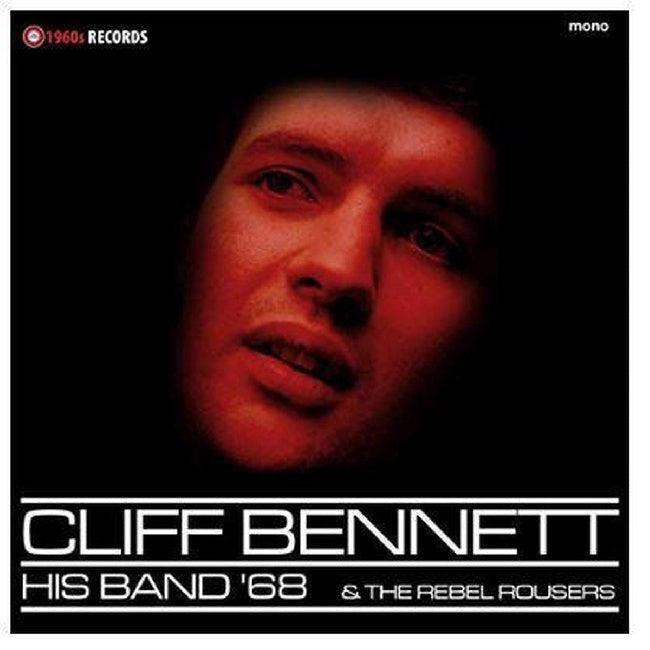 Cliff Bennett - His band & the rebel rousers (LP)