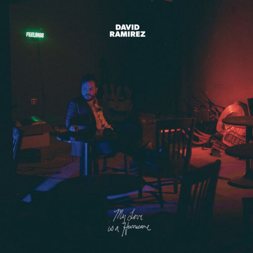 David Ramirez - My love is a hurricane (LP)