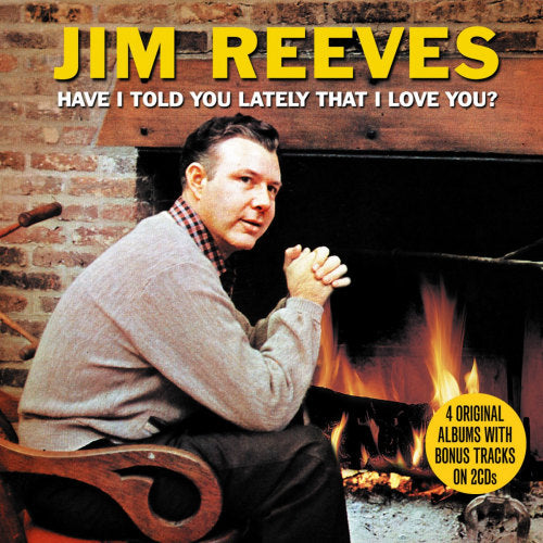 Jim Reeves - Have i told you lately that i love you (CD)