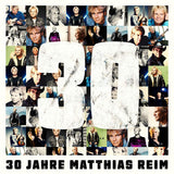 Matthias Reim - 30 jahre (CD)