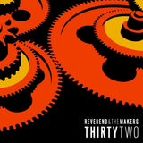 Reverend And The Makers - Thirtytwo (CD) - Velvet Music